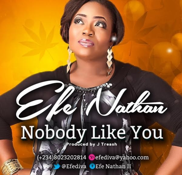 Nobody Like You – Efe Nathan