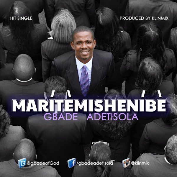 Maritemishenibe – Gbade Adetisola