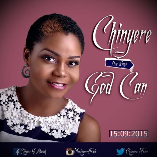 God Can – Chinyere