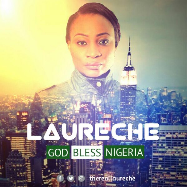 God Bless Nigeria – Laureche