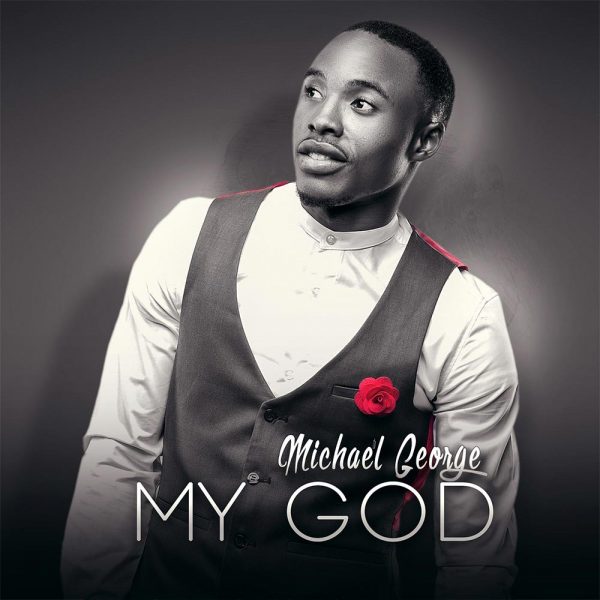 My God – Michael George