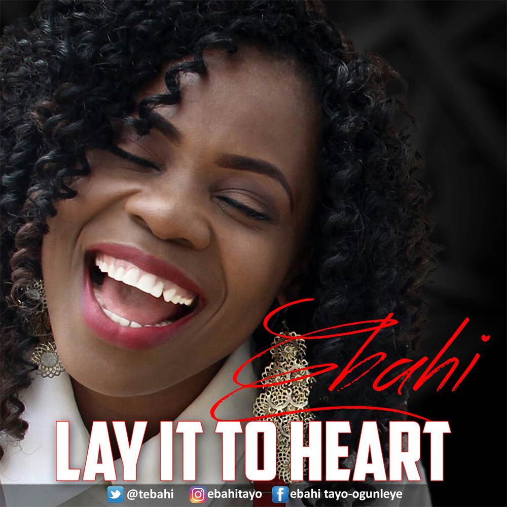 Download Lyrics Lay It To Heart Ebahi Simply African Gospel Lyrics