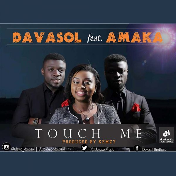 Touch Me – Davasol ft. Amaka