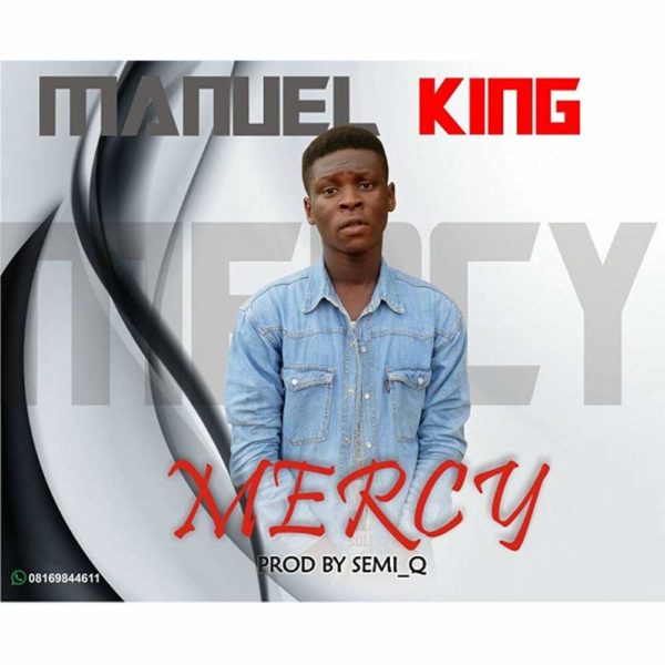 Mercy – Manuel King