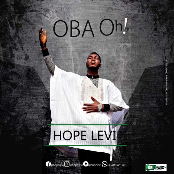 Oba Oh – Hope Levi