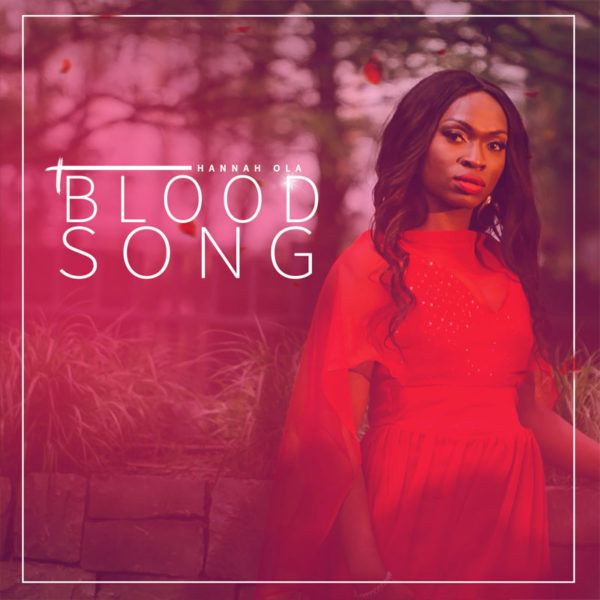 Blood Song – Hannah Ola