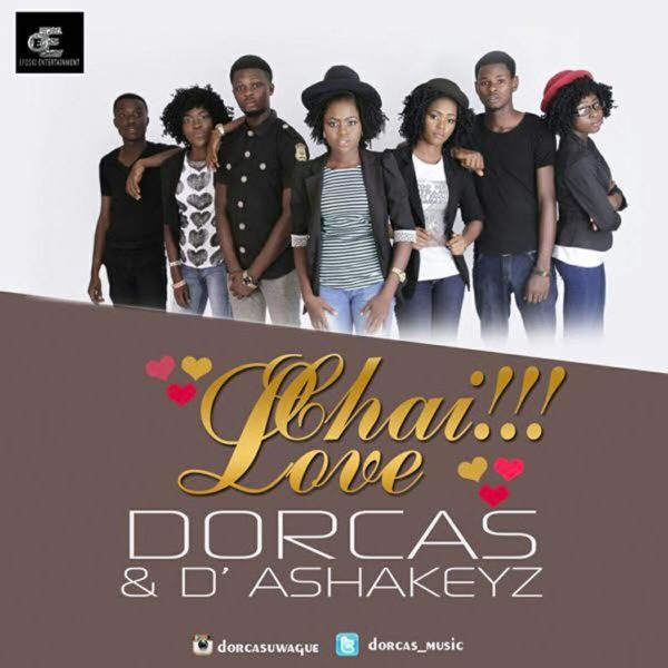 Chai!!! Love – Dorcas