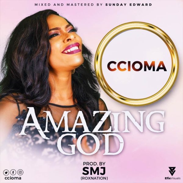 Amazing God – Ccioma