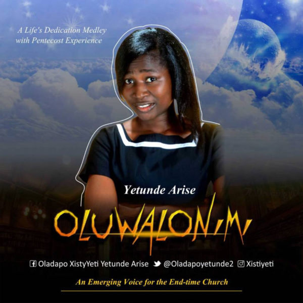 Oluwalonimi – Yetunde Arise