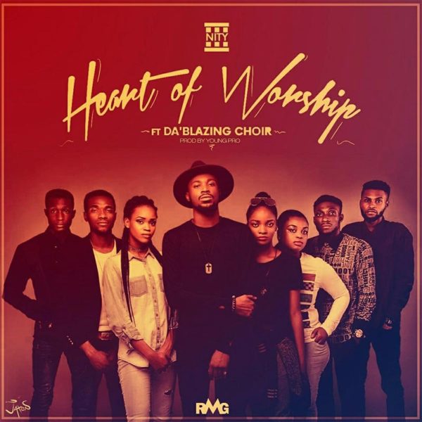 Heart of Worship – 3nity ft Da’Blazing Choir