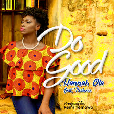 Do Good – Hannah Ola ft. Psalmos