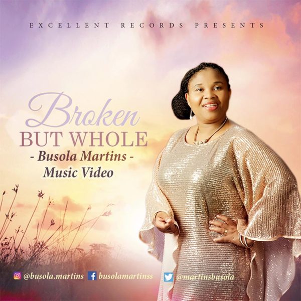 Broken But Whole – Busola Martins