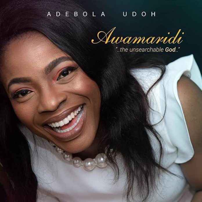 [Download & Lyrics] Awamaridi - Adebola Udoh - Simply African Gospel Lyrics