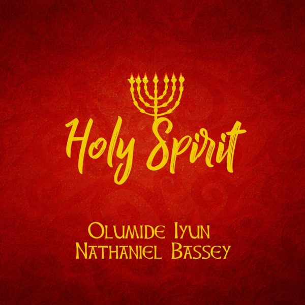 Holy Spirit – Olumide Iyun ft. Nathaniel Bassey