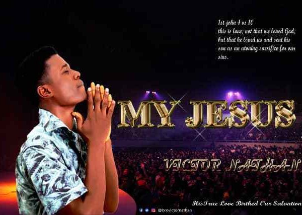 My Jesus – Victor Nathan
