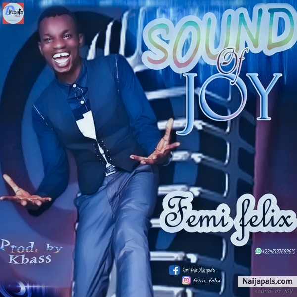 Sound of Joy – Femi Felix