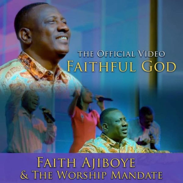 Faithful God – Faith Ajiboye