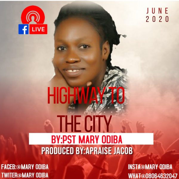 Highway To The City – Mary Odiba