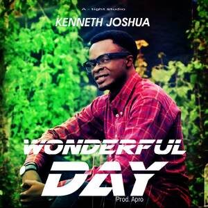 Wonderful Day – Kenneth Joshua