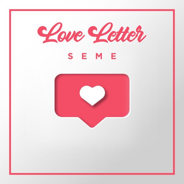 Love Letter – Seme