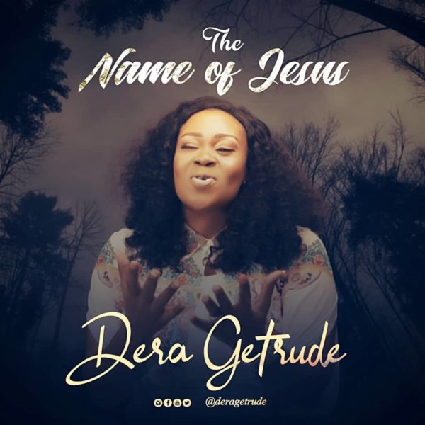 The name of Jesus – Dera Getrude