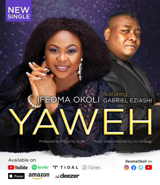Yahweh – Ifeoma Okoli Ft. Gabriel Eziashi