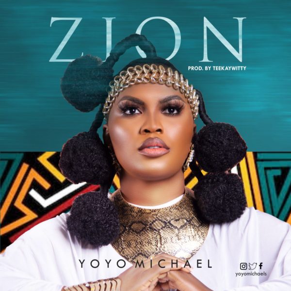 Zion – Yoyo Michael