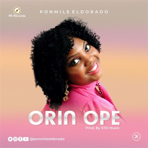 Orin Ope – Ponmile Eldorado