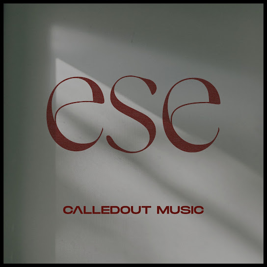 Ese – Calledout Music
