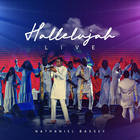 Hallelujah Anthem (Live) – Nathaniel Bassey