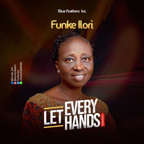 Let every hands – Funke Ilori