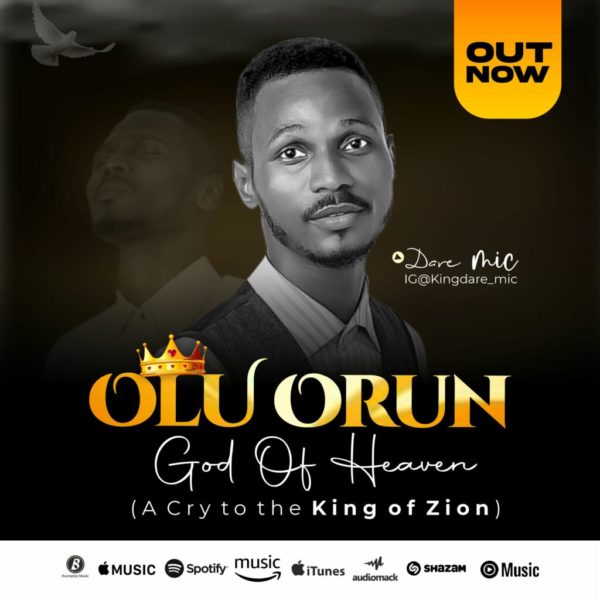 Olu Orun (God of Heaven) – Dare mic