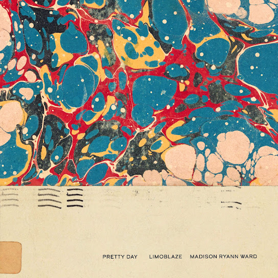 Pretty Day – Limoblaze  &  Madison Ryann Ward