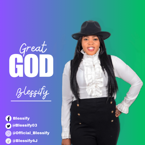 Great God – Blessify