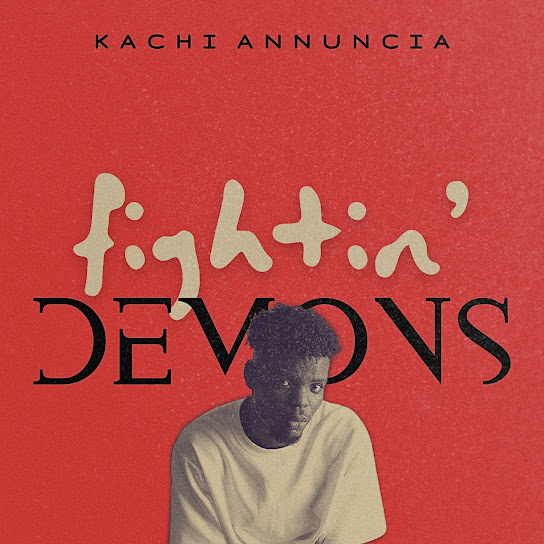 fightin’ demons – Kachi Annuncia