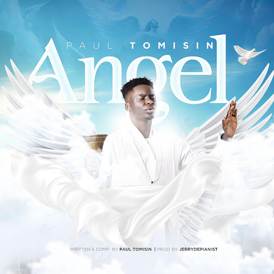 Angel – Paul Tomisin