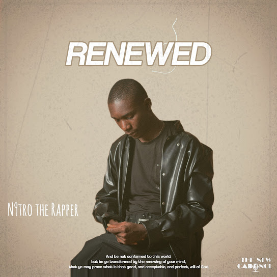 Renewed – N9tro The Rapper