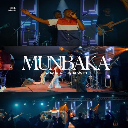 Munbaka (We give You) – Joel Abah